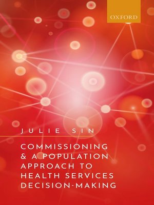 cover image of Commissioning and a Population Approach to Health Services Decision-Making